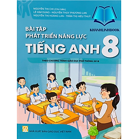 Sách - Bài tập phát triển năng lực Tiếng Anh lớp 8 ( theo chương trình GDPT 2018 )