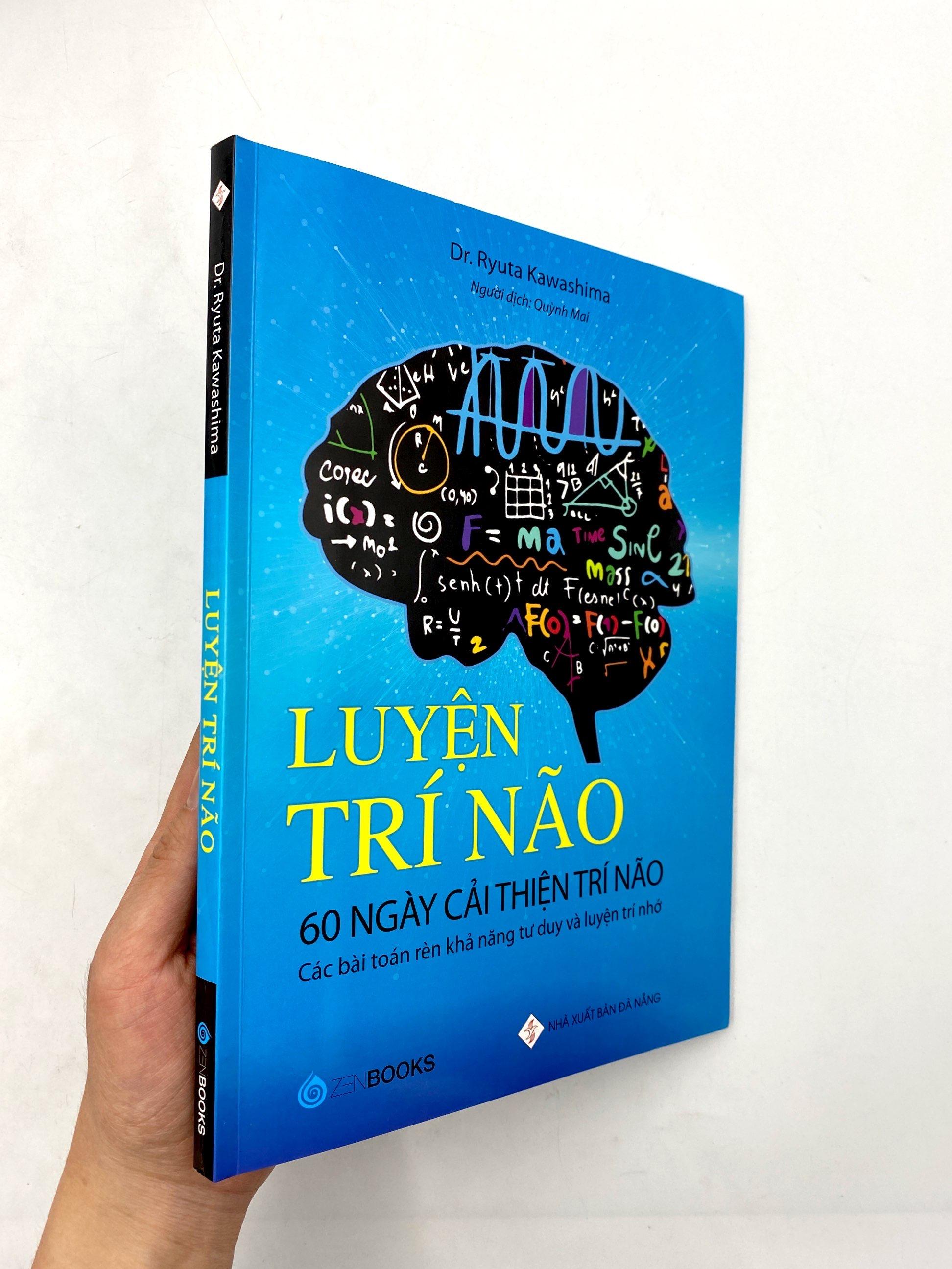 Luyện Trí Não - 60 Ngày Cải Thiện Trí Não (Các Bài Toán Rèn Khả Năng Tư Duy Và Luyện Trí Nhớ)