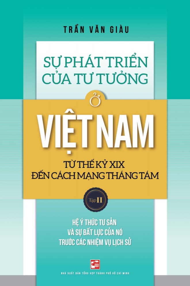 Sự Phát Triển Của Tư Tưởng Ở Việt Nam Từ Thế Kỷ XIX Đến Cách Mạng Tháng Tám - Tập 2