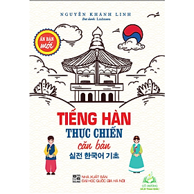 Sách - Tiếng hàn thực chiến căn bản (ấn bản mới) - HA #huongbook