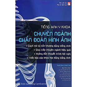 Sách Tiếng Anh Y Khoa - Chuyên Ngành Chẩn Đoán Hình Ảnh (PN)