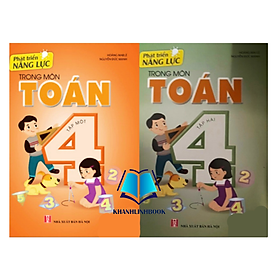 Sách - Combo Phát Triển Năng Lực Trong Môn Toán Lớp 4 - tập 1 + 2