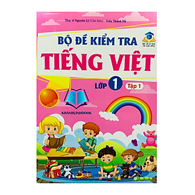 Sách - Bộ đề kiểm tra Tiếng Việt lớp 1 tập 1