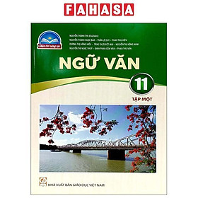 Ngữ Văn 11 - Tập 1 (Chân Trời Sáng Tạo) (2023)