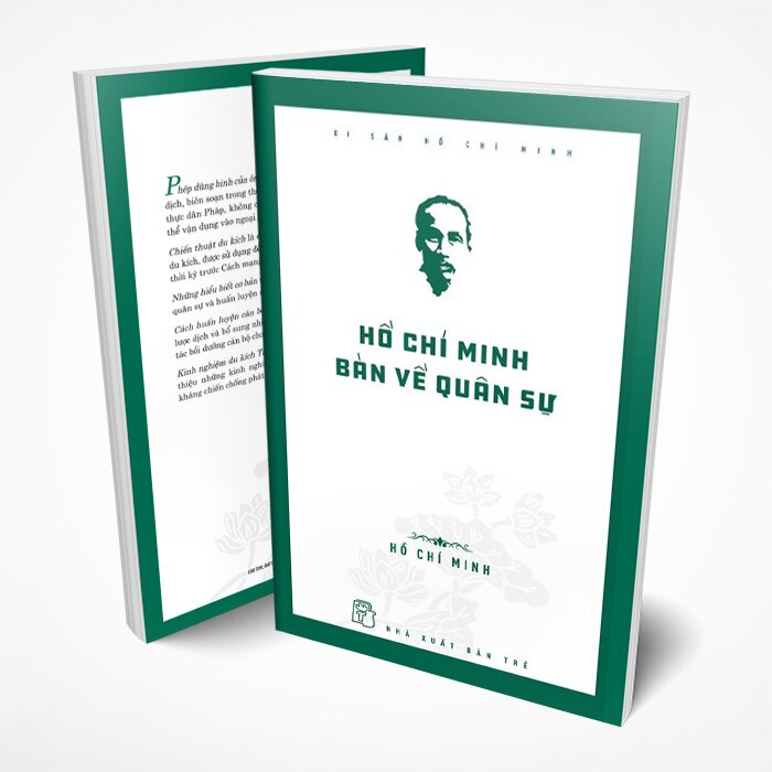 Di Sản Hồ Chí Minh. Hồ Chí Minh Bàn Về Quân Sự