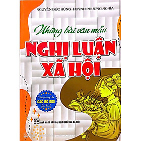  Những Bài Văn Mẫu Nghị Luận Xã Hội - ĐN