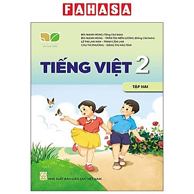 Tiếng Việt 2 - Tập 2 (Bộ Sách Kết Nối Tri Thức Với Cuộc Sống) (2023)