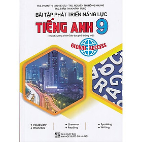 Sách - Bài tập phát triển năng lực Tiếng anh 9 - Global Success (Theo chương trình GDPT mới)
