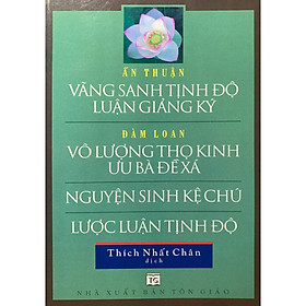 Sách - Vãng Sinh Tịnh Độ Luận Giảng Ký - Ấn Thuận Đại Sư Giảng - Văn Thành Book