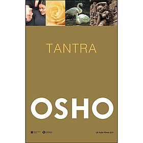 Tantra - Con Đường Và Sự Chấp Nhận