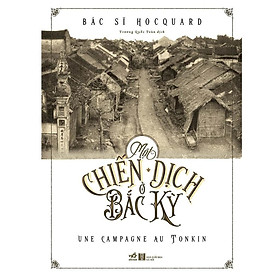 Một chiến dịch ở Bắc Kỳ (Bìa cứng) -  Bản Quyền