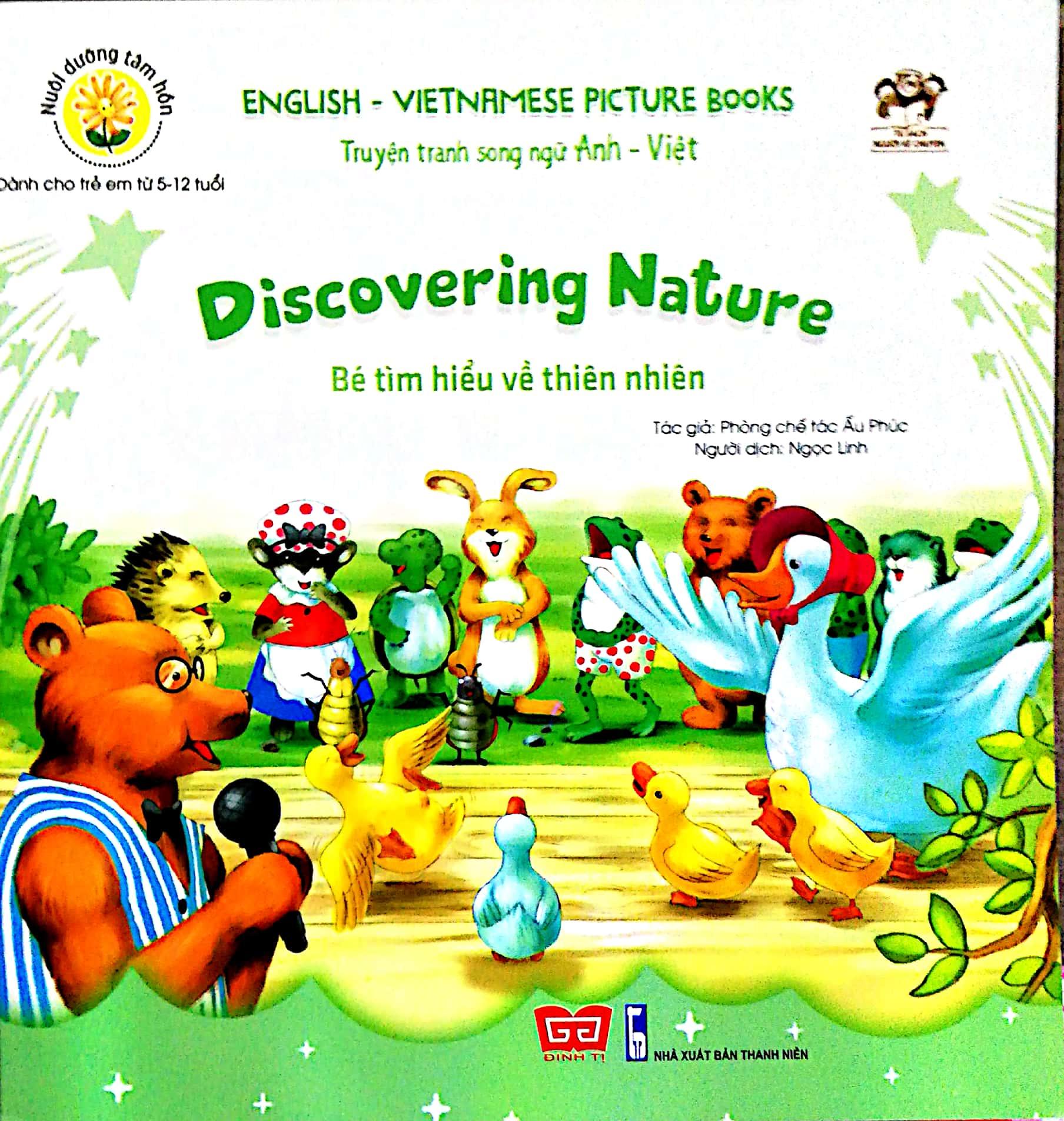 Nuôi Dưỡng Tâm Hồn - Truyện Tranh Song Ngữ Anh - Việt - Bé Tìm Hiểu Về Thiên Nhiên