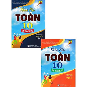 Sách - Khám Phá Toán Lớp 10 Để Học Giỏi - Combo 2 Tập - Dùng Kèm SGK Cánh Diều - Hồng Ân