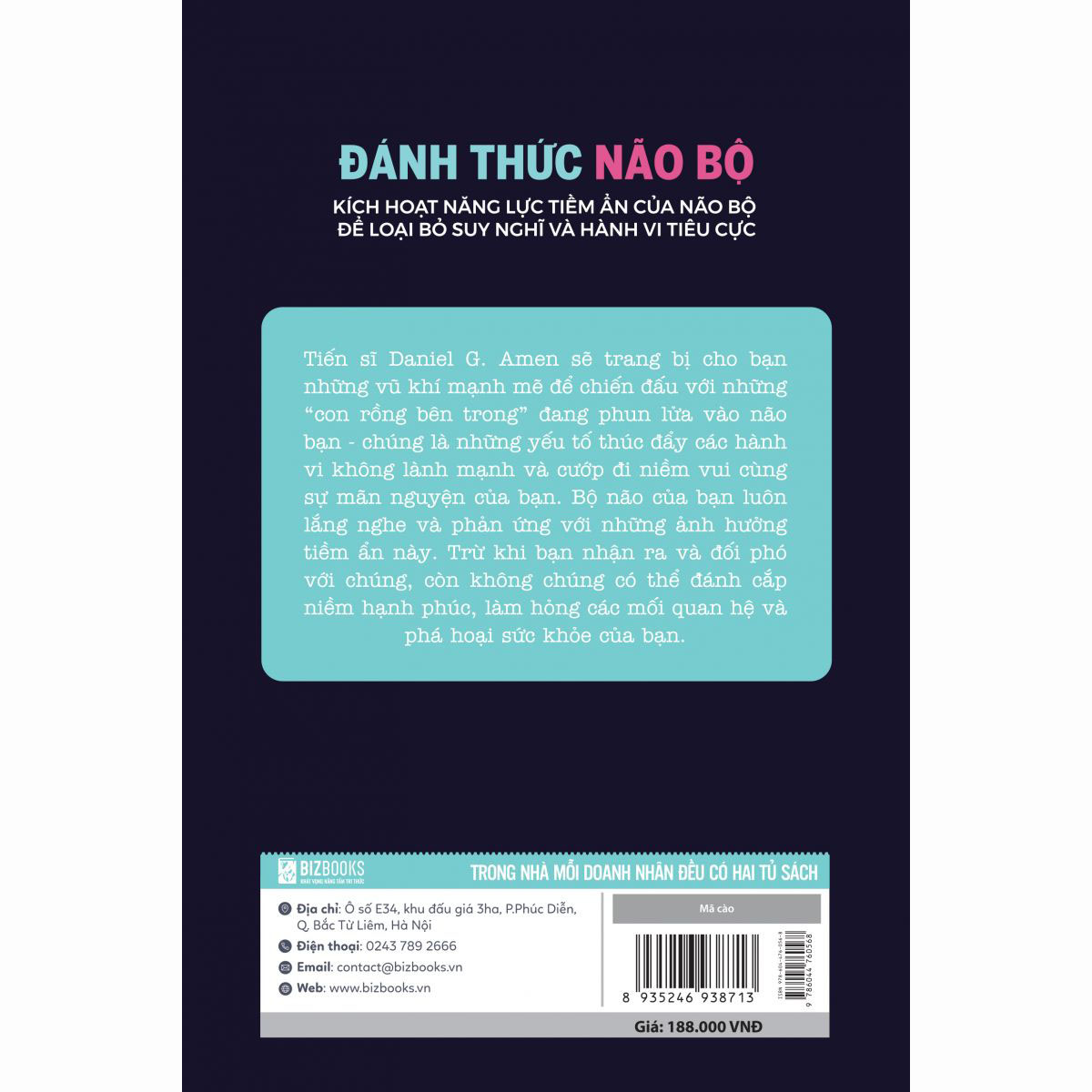 Đánh thức não bộ: Kích hoạt năng lực tiềm ẩn của não bộ để loại bỏ suy nghĩ và hành vi tiêu cực