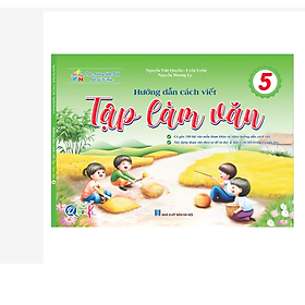 Sách - Hướng dẫn cách viết TẬP LÀM VĂN Lớp 5 - Kết nối tri thức với cuộc sống - Cả năm (1 cuốn)