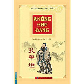 Khổng Học Đăng Trọn Bộ (Theo Bản In Của Khai Trí 1973)