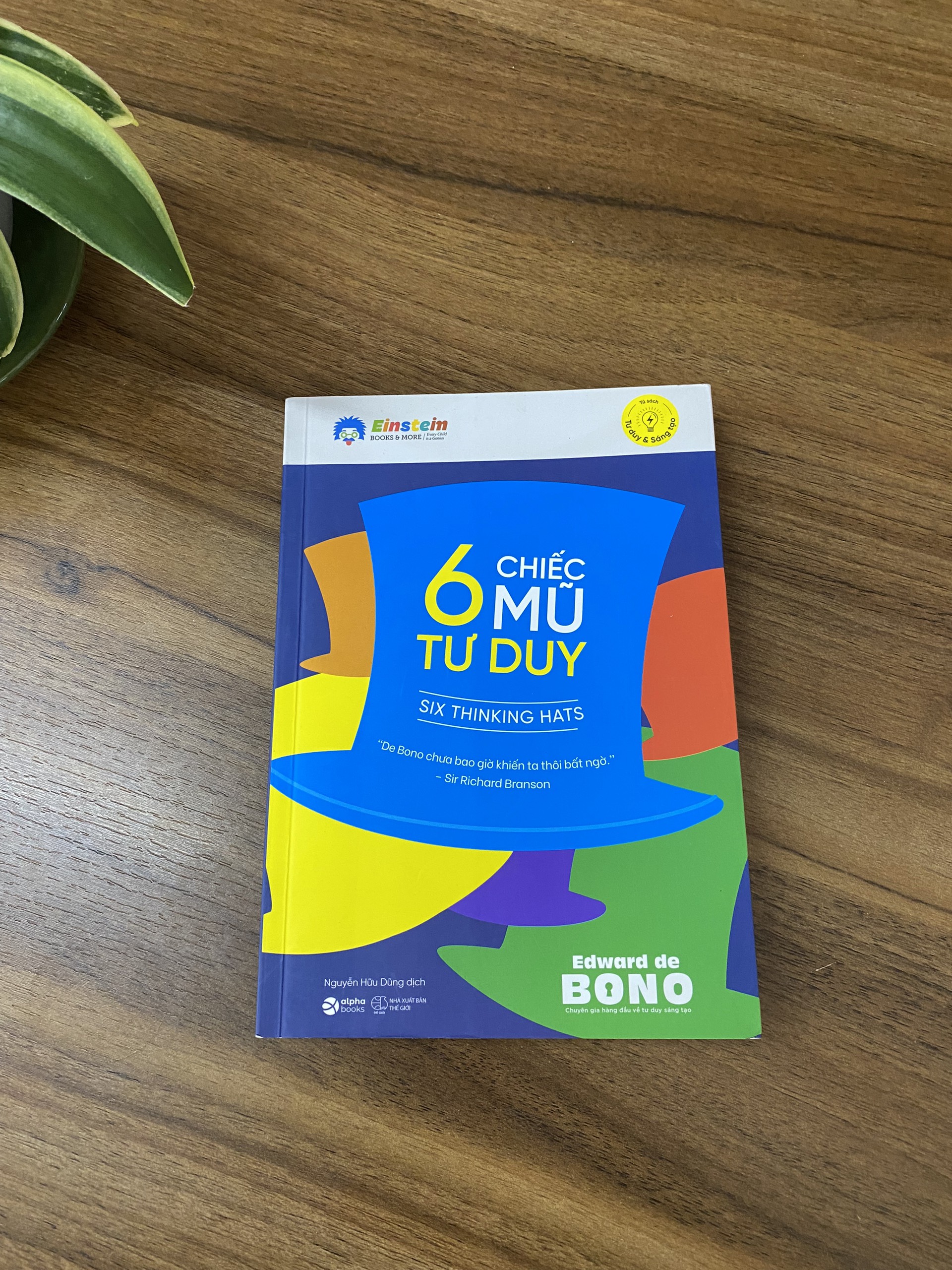 6 Chiếc Mũ Tư Duy (Tái Bản)