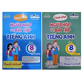 Sách - Combo GLOBAL SUCCESS - Chinh Phục Ngữ Pháp Và Bài Tập Tiếng Anh lớp 8 tập 1 + 2