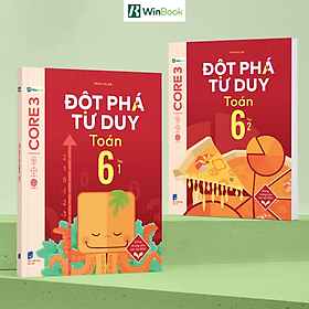Sách – Đột phá tư duy Toán 6  – Dùng chung cho các bộ SGK  – Chương trình mới