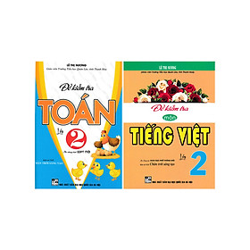 Combo Đề Kiểm Tra Toán - Tiếng Việt Lớp 2 (Bám Sát SGK Chân Trời Sáng Tạo)_HA