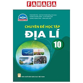 Chuyên Đề Học Tập Địa Lí 10 (Chân Trời) (Chuẩn)