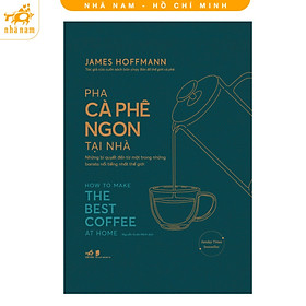 Sách - Pha cà phê ngon tại nhà (Nhã Nam HCM)