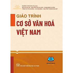 Sách - Giáo trình Cơ sở văn hóa Việt Nam