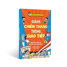 Sách - Giành Chiến Thắng Trong Giao Tiếp - Nhà xuất bản Tri Thức