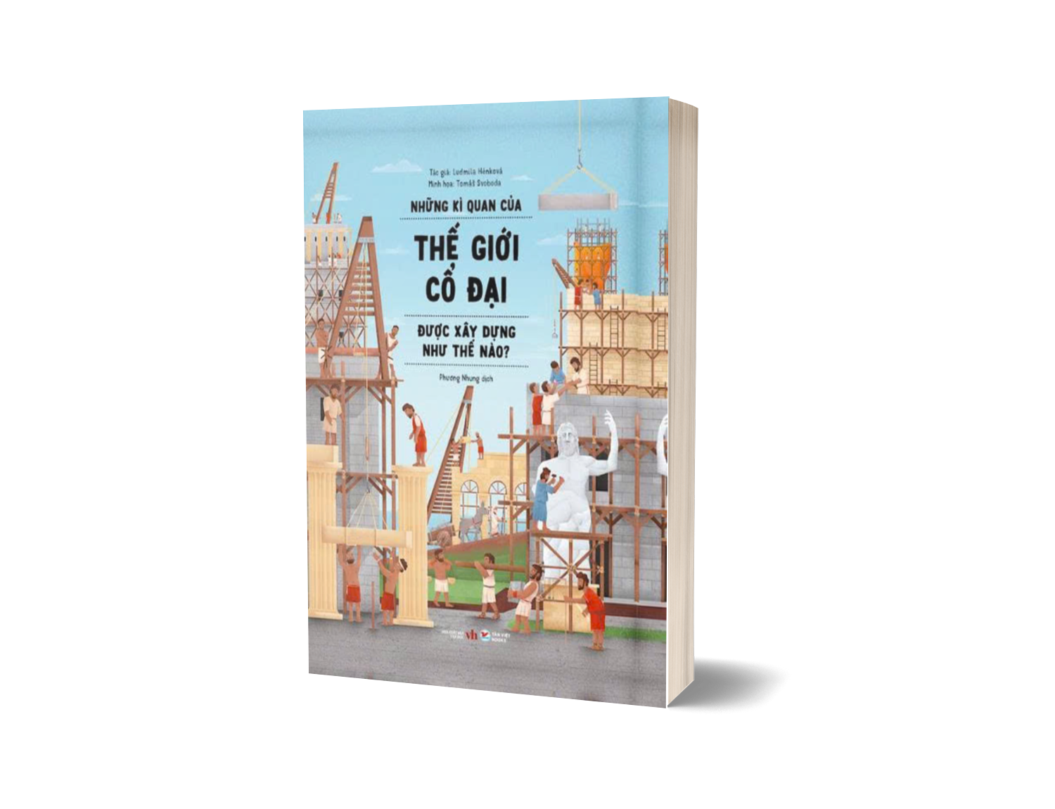 Những Kì Quan Của Thế Giới Cổ Đại Được Xây Dựng Như Thế Nào?