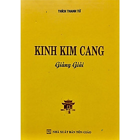 Sách - Kinh Kim Cang Giảng Giải - Chính Thông Book