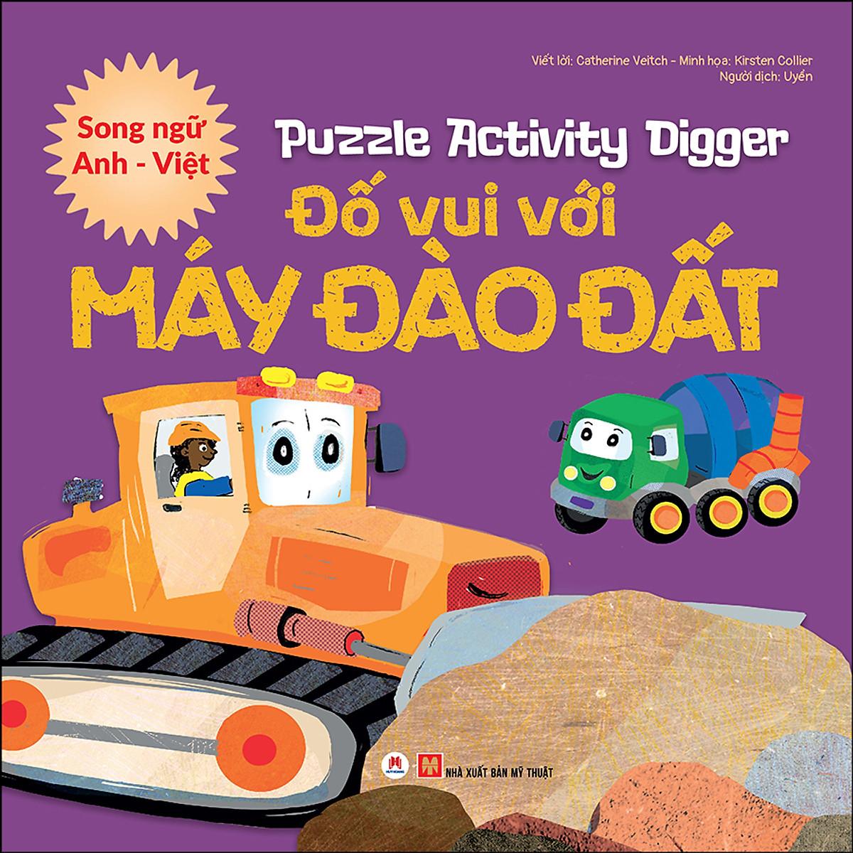 Puzzle Activity - Digger: Đố Vui Với Máy Đào Đất (Song Ngữ Anh - Việt)
