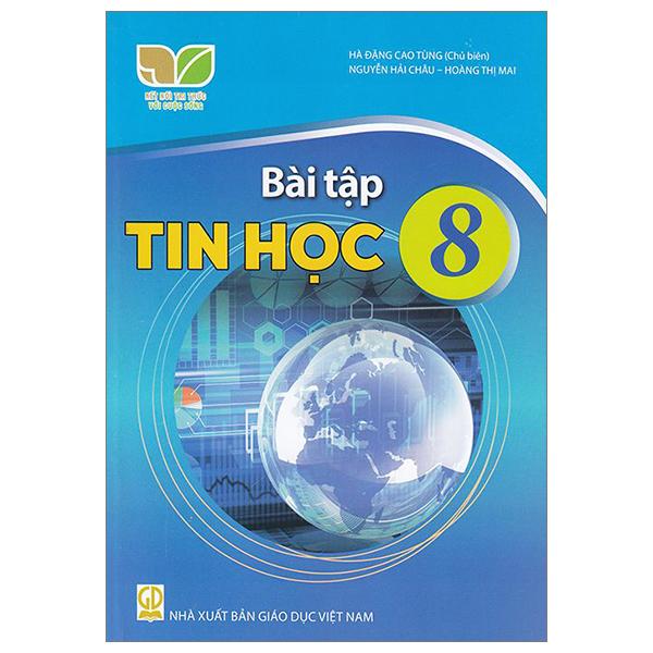 Bài Tập Tin Học 8 (Kết Nối) (Chuẩn)