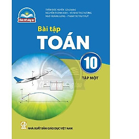 Sách Bài Tập Toán 10- tập một- Chân Trời Sáng Tạo (Kèm Nilon bọc Sách)