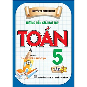 Sách - Hướng Dẫn Giải Bài Tập Toán Lớp 5 - Tập 2 - Bám Sát SGK Chân Trời Sáng Tạo - Hồng Ân
