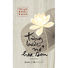 Từng Bước Nở Hoa Sen - Trí tuệ Ba La Mật
