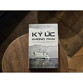 Sách - Ký Ức Không Phai - Tư Liệu Lịch Sử Và Câu Chuyện Của Cán Bộ Học Sinh Miền Nam Trên Đất Bắc - NXB Tổng Hợp