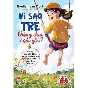 Kim Đồng - Vì sao trẻ không chịu ngồi yên?