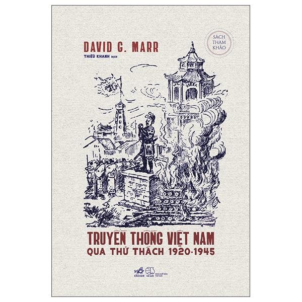 Sách - Truyền Thống Việt Nam Qua Thử Thách 1920-1945