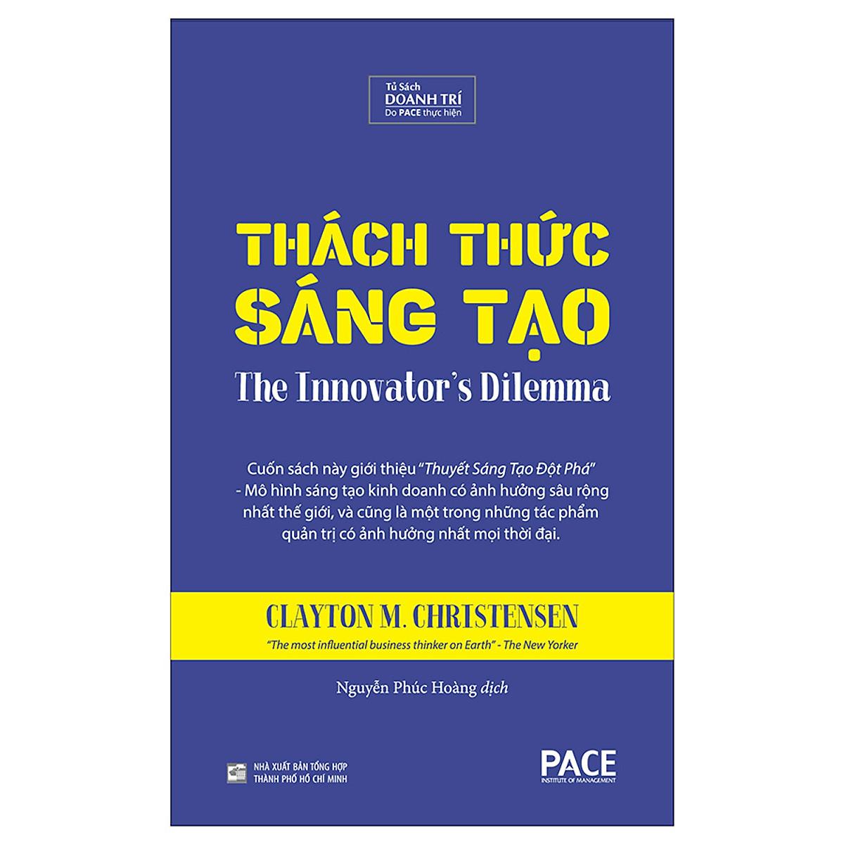 Sách PACE Books - Thách thức sáng tạo (The Innovator