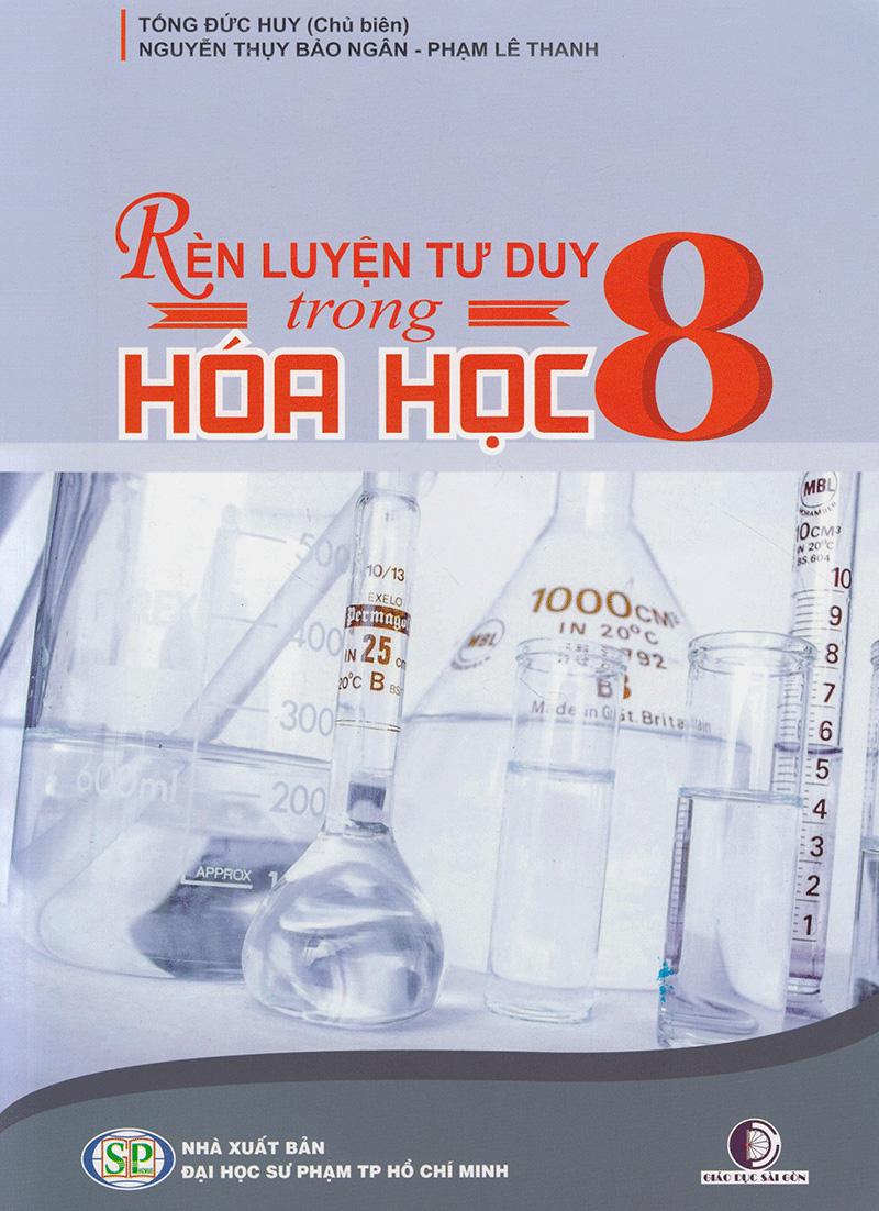 Rèn Luyện Tư Duy Trong Hóa Học Lớp 8