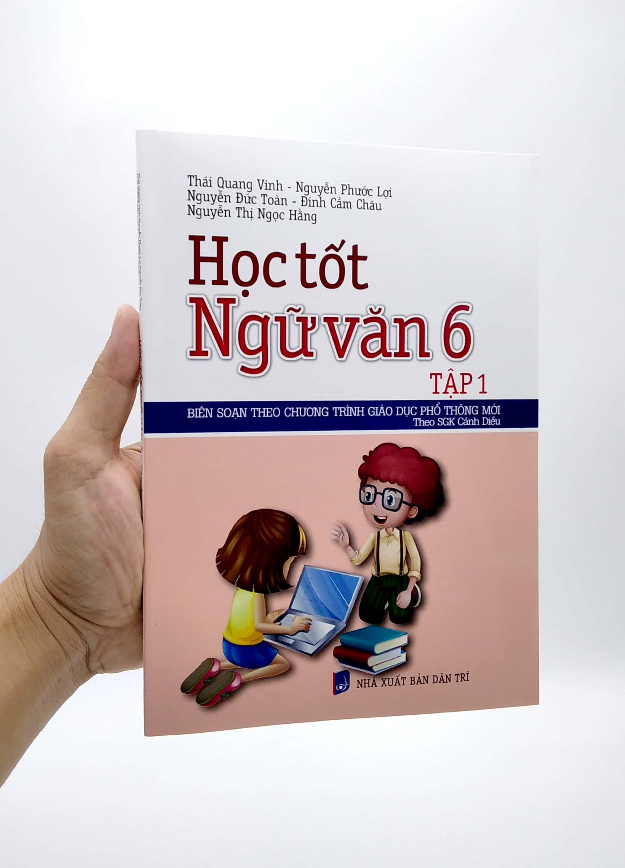 Học Tốt Ngữ Văn 6 - Tập 1 (Bộ Sách: Cánh Diều)