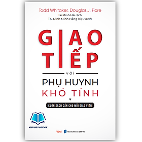Sách - Giao tiếp với phụ huynh khó tính