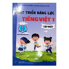 Sách - Phát Triển Năng Lực Tiếng Việt Lớp 1 - Tập 1 (KP)