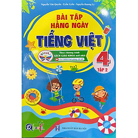 Bài tập hằng ngày Tiếng Việt 4 tập 2 - Theo chương trình sách giáo khoa mới nhất