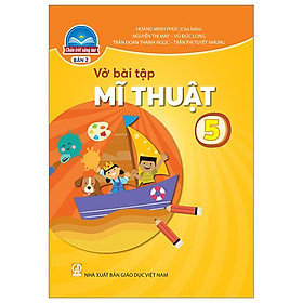 Vở Bài Tập Mĩ Thuật 5 - Bản 2 (Chân Trời) (Chuẩn)