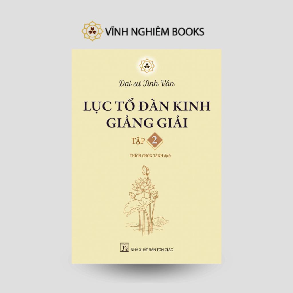 Sách - Hộp Sách Lục Tổ Đàn Kinh Giảng Giải - Đại Sư Tinh Vân - Vĩnh Nghiêm Books