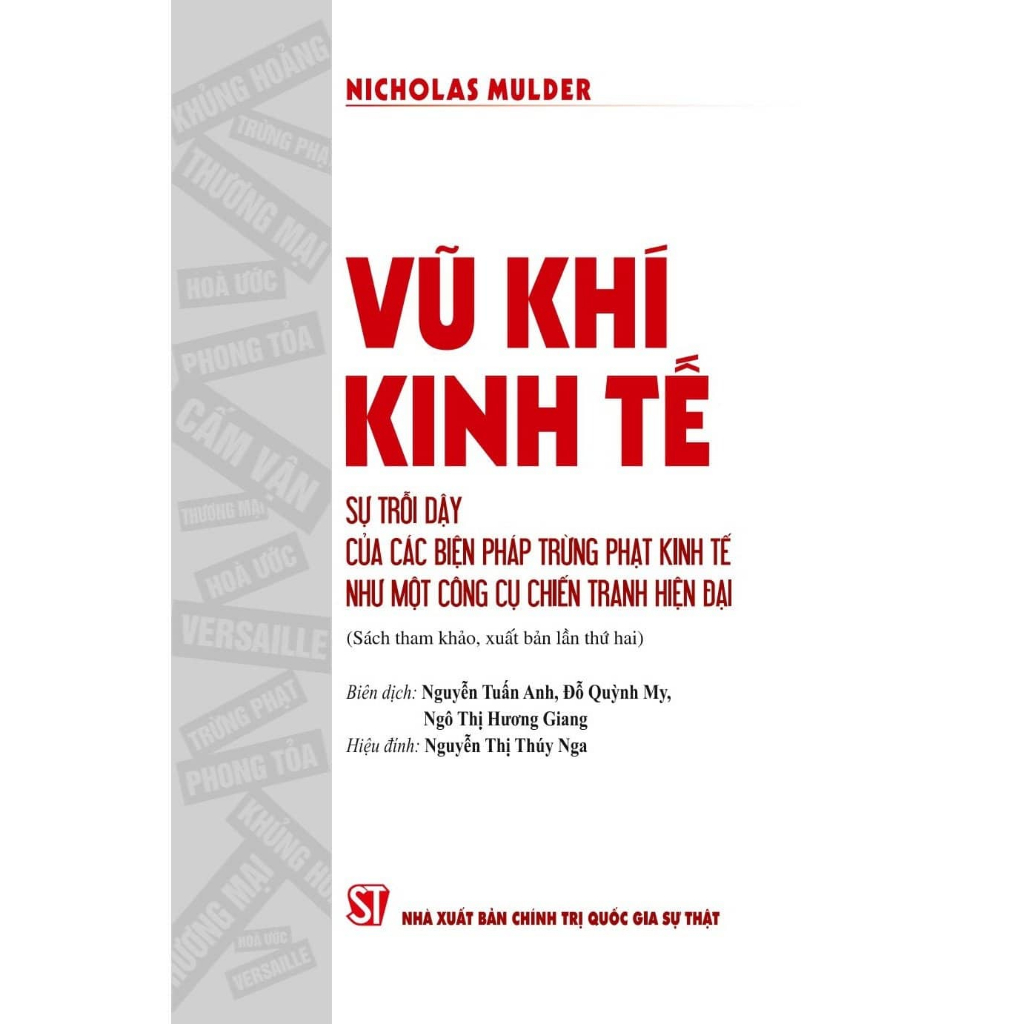 V..ũ khí kinh tế: Sự trỗi dậy của các biện pháp trừng phạt kinh tế như một công cụ chiến tranh hiện đại (sách tham khảo, xuất bản lần thứ hai)