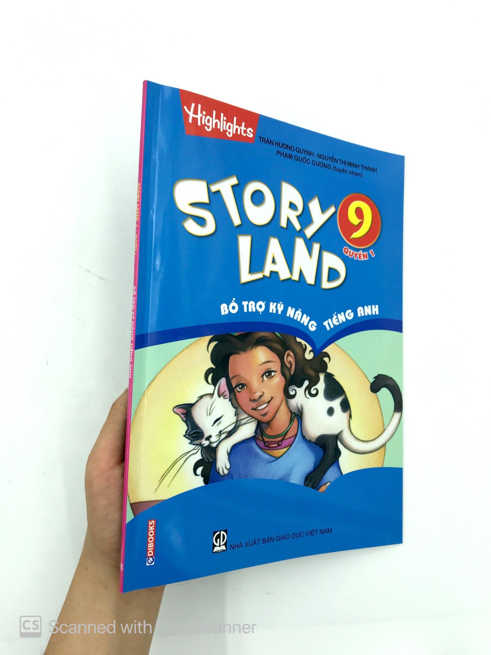 Story Land - Bổ Trợ Kỹ Năng Tiếng Anh 9 (Quyển 1)