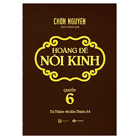 Hoàng Đế nội kinh – Quyển 6