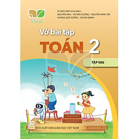 Sách Vở bài tập Toán 2- tập hai- Kết Nối Tri Thức Với Cuộc Sống (Kèm bìa nilong bao sách)